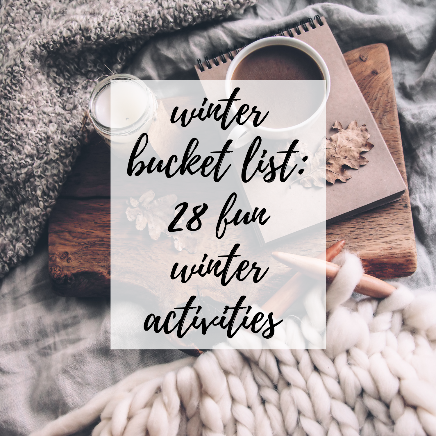 Winter Bucket List: 28 Fun Activities & Free Printable You Will Love ...