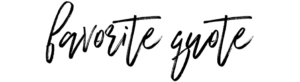 favorite quote
