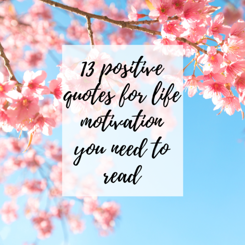 Positive Quotes For Life Motivation