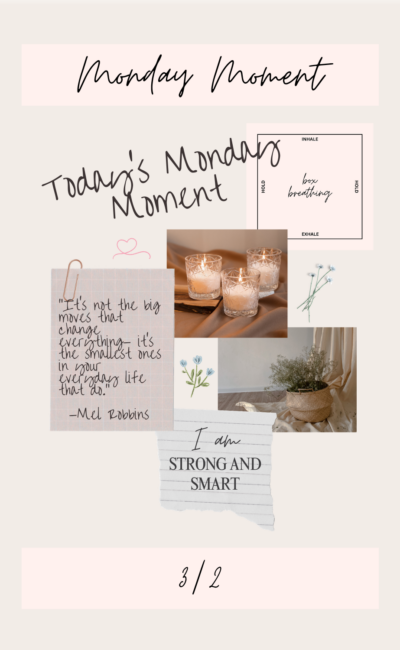 Monday Moment 3/2